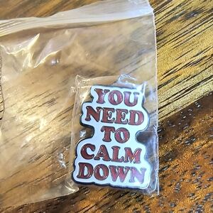 Red You Need To Calm Down enamel brooch pin backpack hat clothes cap bag denim